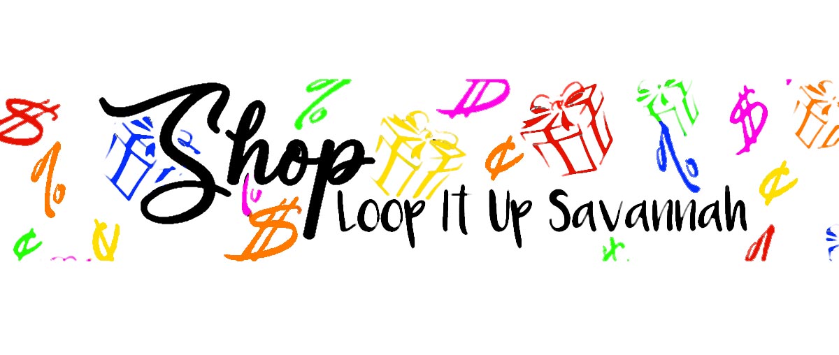 Shop Loop It Up Savannah graphic